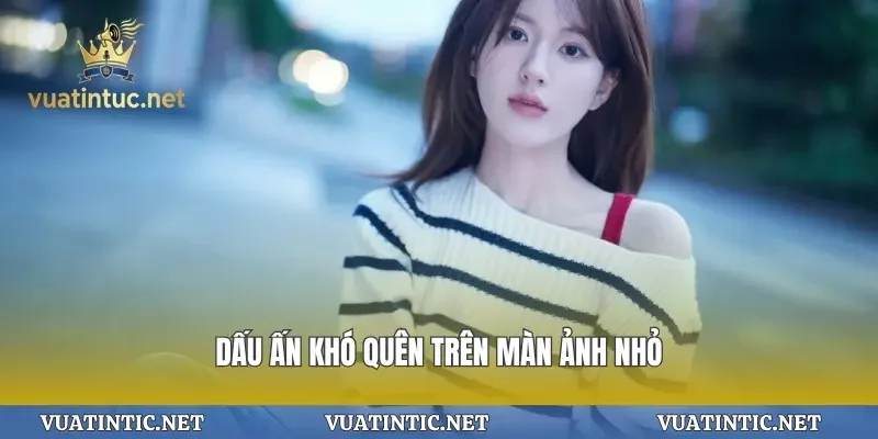 Dấu ấn khó quên trên màn ảnh nhỏ