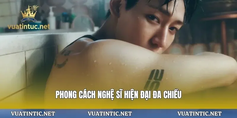 Phong cách nghệ sĩ hiện đại đa chiều
