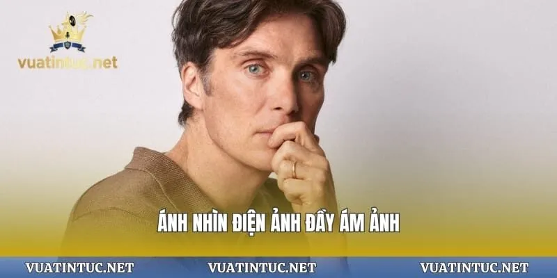 Ánh nhìn điện ảnh đầy ám ảnh