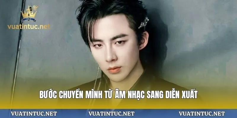 Bước chuyển mình từ âm nhạc sang diễn xuất